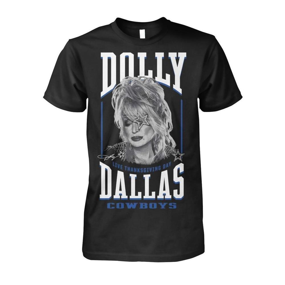 Dallas Cowboys Dolly Parton Live Thanksgiving Day Shirts